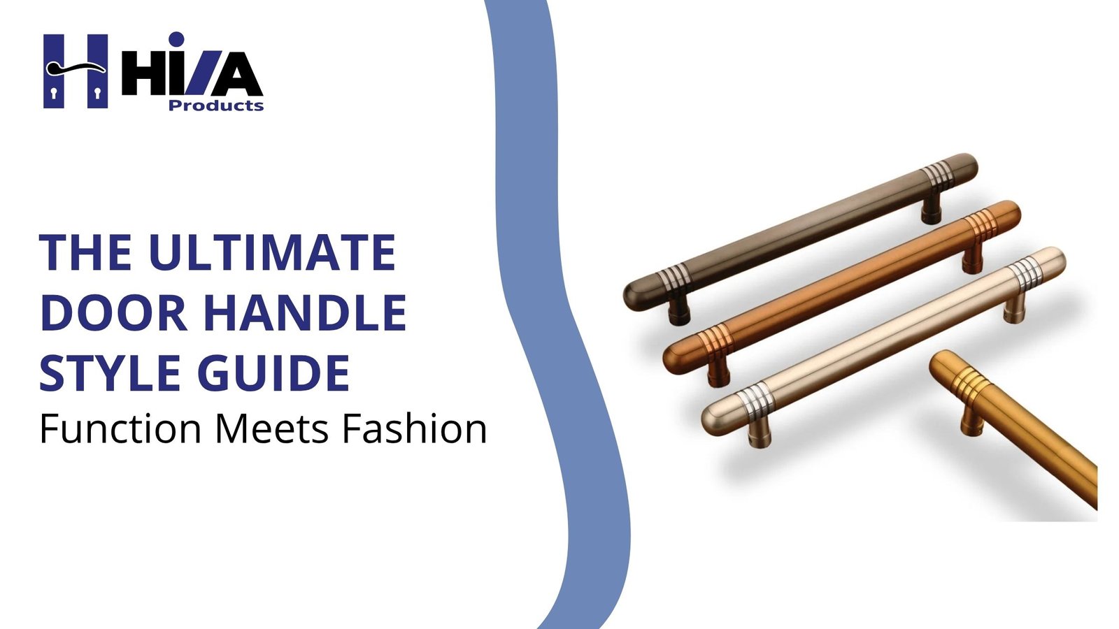 The Ultimate Door Handle Style Guide: Function Meets Fashion